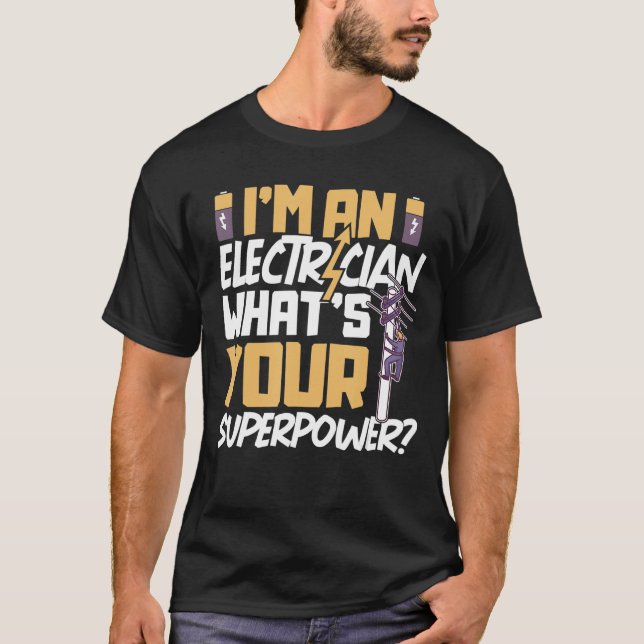 Electrician Electrical Engineer Lineman Electrical T-Shirt (Front)