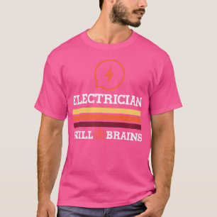 Electrician Funny Saying Electro Worker Voltage T-Shirt