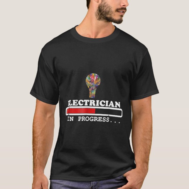 Electrician Gift , Electricity, Loading Funny Bulb T-Shirt (Front)
