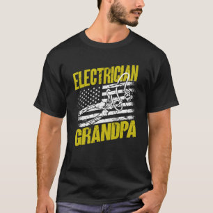 Electrician Grandpa Electrical Engineer Electricia T-Shirt