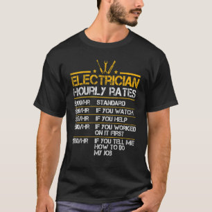 Electrician Hourly Rates Lineman Men Electrician D T-Shirt