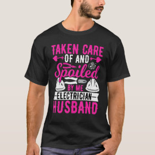 Electrician Husband Taken Care of by Me Lineman T-Shirt