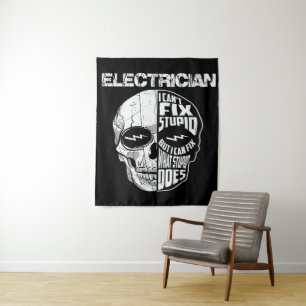 Electrician I Can't Fix Stupid Skull Gift  Tapestry