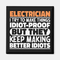 Electrician I Try To Make Things Funny Sayings