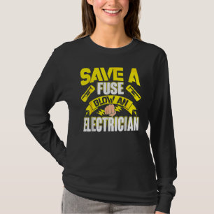 Electrician Men Women Electrical Fuse Engineers T-Shirt