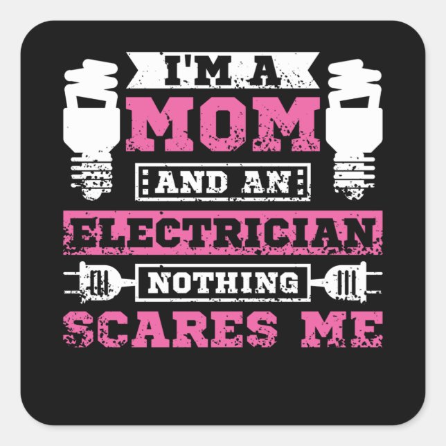 Electrician Mum Square Sticker (Front)