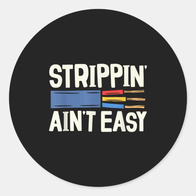 Electrician N Ain't Easy Dad Grandpa Papa Fathers  Classic Round Sticker (Front)