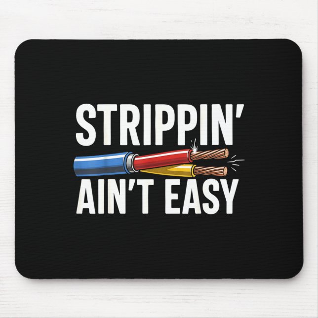 Electrician N Ain't Easy Funny Dad Fathers Day  Mouse Mat (Front)