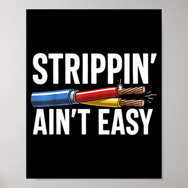 Electrician N Ain't Easy Funny Dad Fathers Day  Poster (Front)