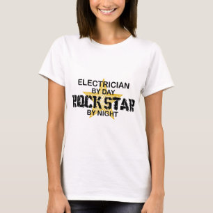 Electrician Rock Star by Night T-Shirt