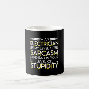 Electrician Sarcasm Depends On Stupidity Coffee Mug