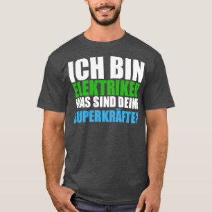 Electrician saying superpowers training  T-Shirt