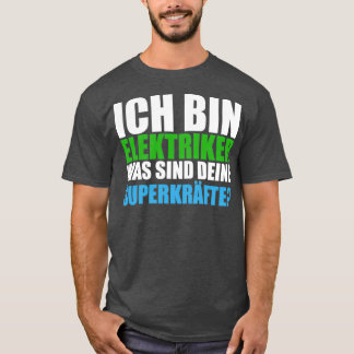 Electrician saying superpowers training  T-Shirt