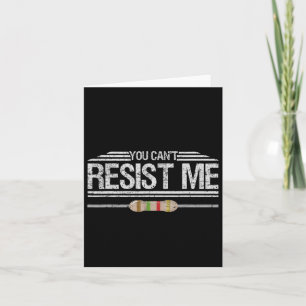 Electrician You Can't Resist Me - Funny Electrical Card