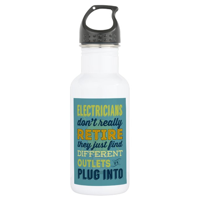 Electricians Don't Really Retire-Humour 532 Ml Water Bottle (Front)