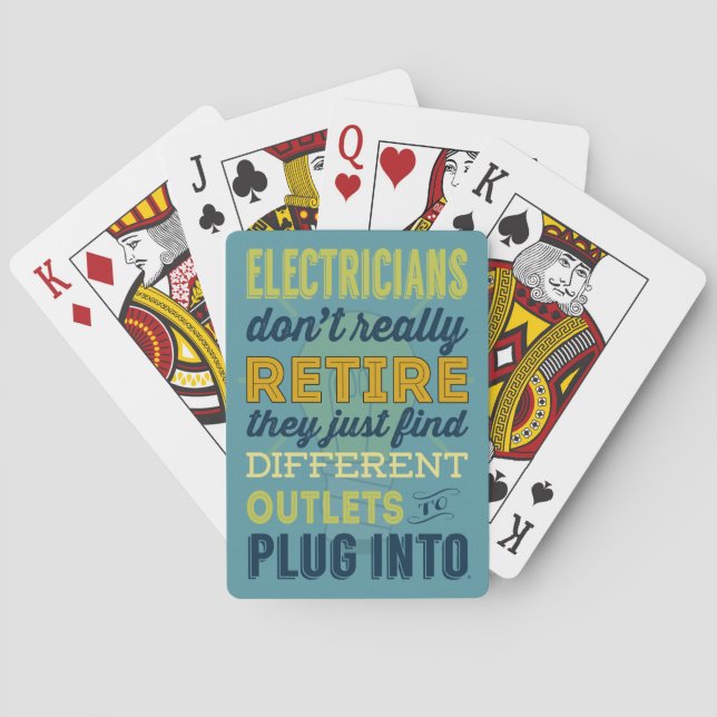 Electricians Don't Really Retire-Humour Playing Cards (Back)
