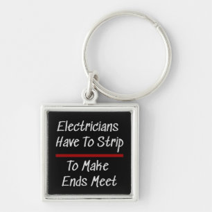 Electricians Joke Funny Novelty Humor Electrical Key Ring