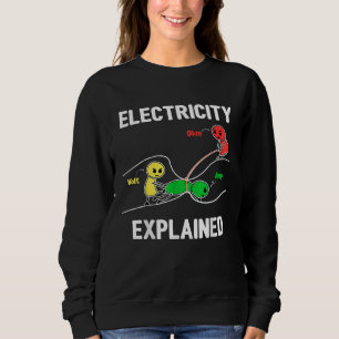 Electricity Explained Ohm Volt Ampere  Electrician Sweatshirt