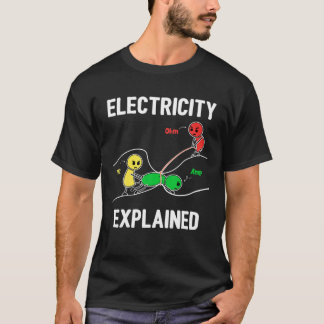 Electricity Explained Ohm Volt Ampere Funny Electr T-Shirt