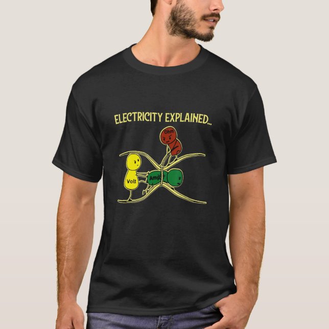 Electricity Explained Physics Nerd  I Teacher Scho T-Shirt (Front)