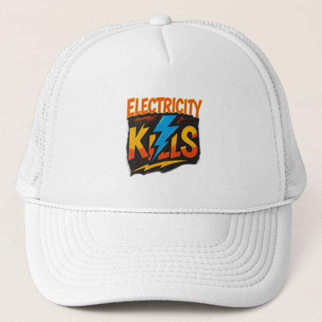Electricity Kills Bold Graffiti Design Trucker Hat (Front)
