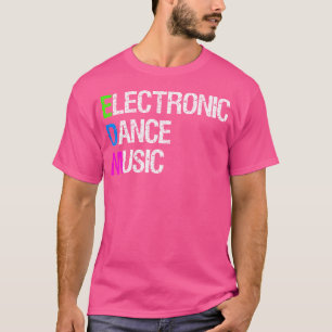 Electronic Dance Music Edm Festival Concert Rave T-Shirt