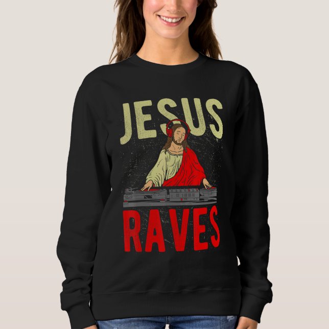 Electronic Music Edm Vinyl Turntable Dj Sweatshirt (Front)