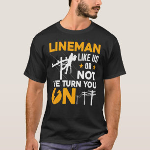 Electronics Humor Electrician Funny Lineman Art Fo T-Shirt