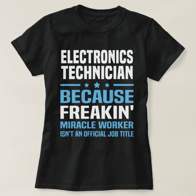 Electronics Technician T-Shirt (Design Front)