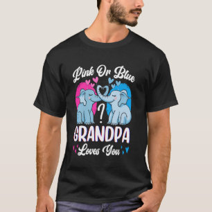 Elefants Gender Reveal Party Pink Or Blue Grandpa T-Shirt