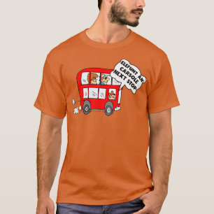 Elefunt anx27 Carsole next stop 3 T-Shirt