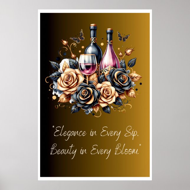 "Elegance in Every Sip Poster (Front)