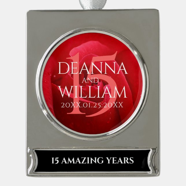 Elegant 15th Rose Wedding Anniversary Celebration Silver Plated Banner Ornament (Front)