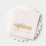 Elegant 18th Birthday Modern Gold Foil Napkins<br><div class="desc">Elegant 18th Birthday Modern Gold Foil Napkins. Customise with your birthday girl's name and birthday year.</div>