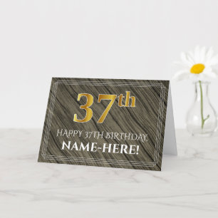 Elegant 37th Birthday: Faux Wood, Faux Gold Look Card