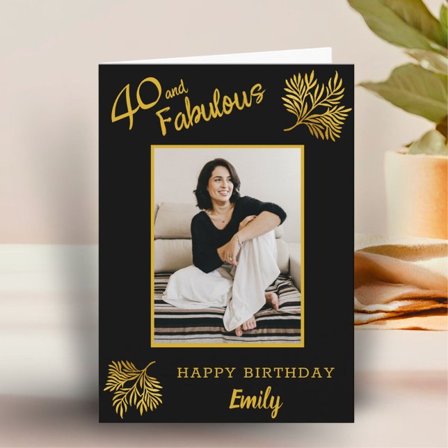 Elegant 40 and Fabulous Gold Foliage 40th Birthday Card (Creator Uploaded)