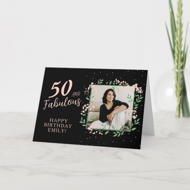 Elegant 50 and Fabulous Flower 50th Birthday Photo Card (Front)