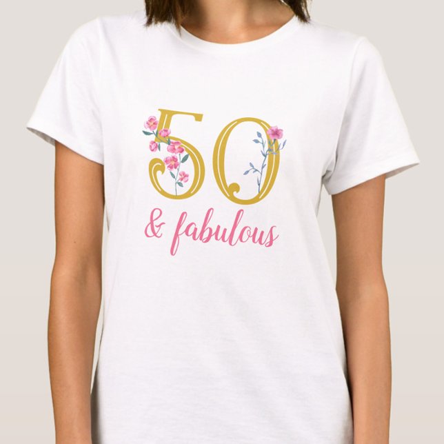 Elegant 50 and Fabulous Gold and Pink Floral T-Shirt (50 and fabulous t-shirt, 50th birthday gift for friend, fifty and fabulous, pink and gold floral)