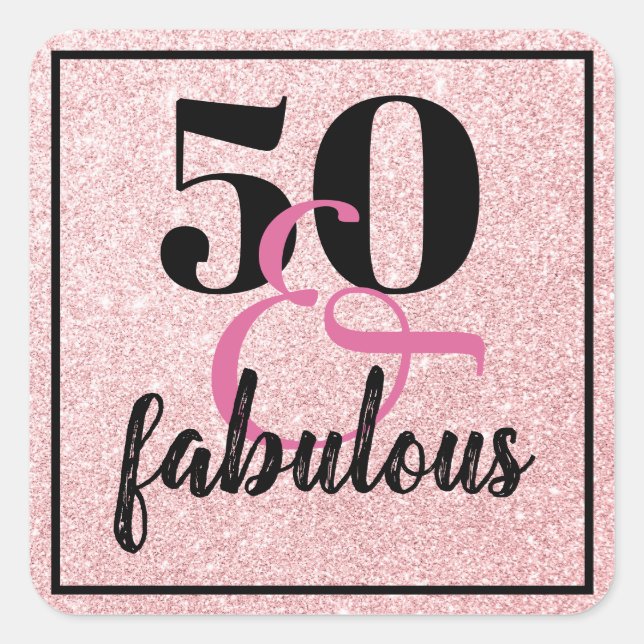 Elegant 50th Birthday 50& fabulous pink glitter Square Sticker (Front)