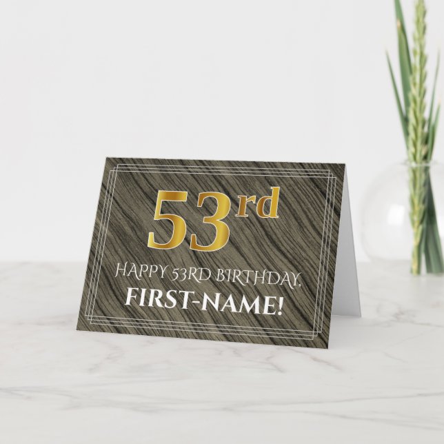 Elegant 53rd Birthday: Faux Wood, Faux Gold Look Card (Front)