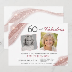 Elegant 60 and Fabulous Rose Gold Photo Birthday Invitation