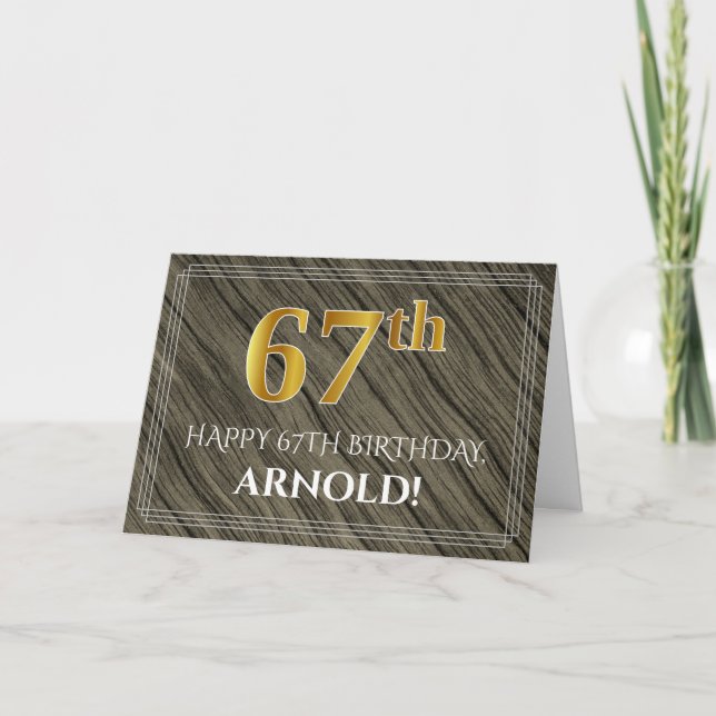 Elegant 67th Birthday: Faux Wood, Faux Gold Look Card (Front)