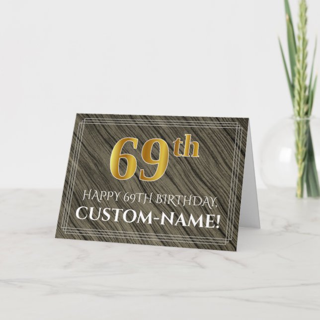 Elegant 69th Birthday: Faux Wood, Faux Gold Look Card (Front)