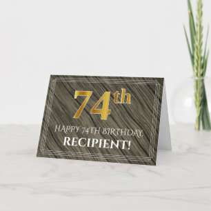 Elegant 74th Birthday: Faux Wood, Faux Gold Look Card