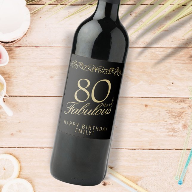 Elegant 80 and Fabulous Ornament 80th Birthday Wine Label (Creator Uploaded)