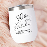 Elegant 90th Birthday Party<br><div class="desc">Ninety & Fabulous - Toast to a Life Well Lived! Elegant thermal wine tumbler for her 90th birthday party featuring "90 & Fabulous" in a stylish calligraphy script and her name in simple modern typography.</div>