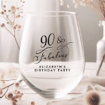 Elegant 90th Birthday Party Stemless Wine Glass<br><div class="desc">90 & Fabulous - Toast to a Life Well Celebrated! Elegant 90th birthday party wine glass featuring "90 & Fabulous" in a stylish calligraphy script and your name in simple modern typography.</div>