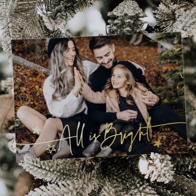 Elegant All Is Bright Script Christmas Photo Foil Holiday Card (Creator Uploaded)