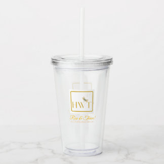 Elegant and Inspirational HWT Gold Collection Acrylic Tumbler