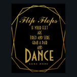 Elegant art deco Gold & Black flip flops Poster<br><div class="desc">Elegant art deco Gold & Black flip flops wedding sign</div>